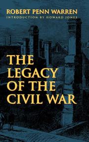 Cover of: The legacy of the Civil War by Robert Penn Warren