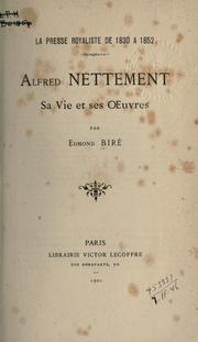 Cover of: La presse royaliste de 1830 a 1852 by Edmond Biré