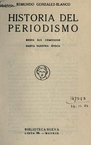 Cover of: Historia del periodismo: desde sus comienzos hasta nuestra época.