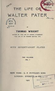 Cover of: The life of Walter Pater by Wright, Thomas