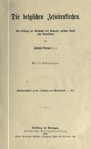 Cover of: Die belgischen Jesuitenkirchen. by Joseph Braun