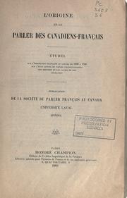 Cover of: L' origine et le parler des canadiens-français by Société du parler français au Canada, Quebec
