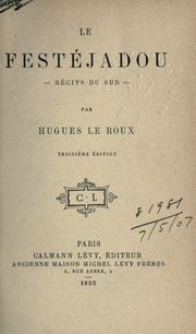 Cover of: Le festéjadou by Hugues Le Roux