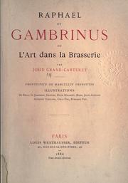 Cover of: Raphaël et Gambrinus: ou, L'art dans la brasserie.
