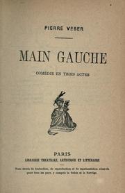 Cover of: Main gauche: comédie en trois actes.