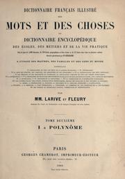 Cover of: Dictionnaire français illustré des mots et des choses, ou Dictionnaire encyclopédique des écoles, des métiers et de la vie pratique