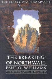 The Breaking of Northwall by Paul O. Williams