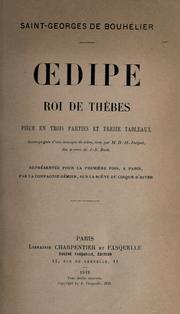 Cover of: Oedipe, roi de Thèbes: pièce en trois parties et treize tableaux.