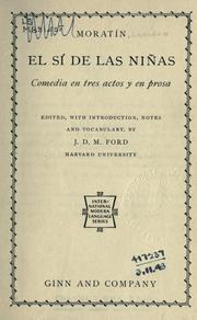 Cover of: El sí de las niñas by Leandro Fernández de Moratín, Moratina F. Leandro, Leandro Fernandez de Moratin, Leandro F. de Moratin, Leandro Fernández de Moratín