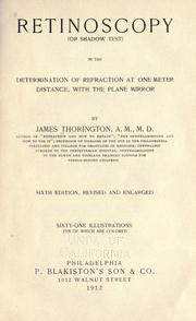 Cover of: Retinoscopy (or shadow test) in the determination of refraction at one meter distance by Thorington, James
