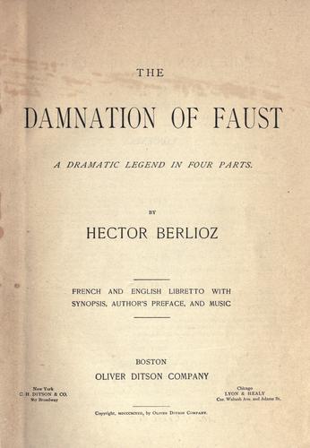 1898 The Damnation of Faust A Dramatic Legend in Four Parts