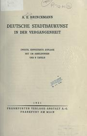 Deutsche Stadtbaukunst in der Vergangenheit by A. E. Brinckmann
