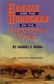 Hannah and the horseman on the Western Trail by Johnny D. Boggs