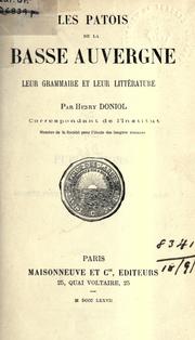 Cover of: patois de la Basse Auvergne: leur grammaire et leur littérature.