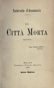 Cover of: città morta: tragedia.