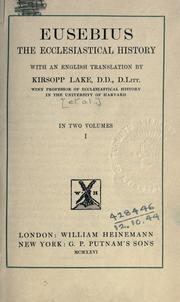 Cover of: The  ecclesiastical history by Eusebius of Caesarea
