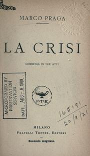 Cover of: La crisi: commedia in tre atti