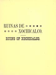 Cover of: Ruinas de Xochicalco by Cecilio Agustín Robelo