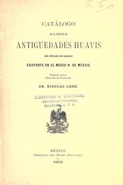 Cover of: Catálogo de la colección de antigüedades huavis del estado de Oaxaca existente en el Museo N. de México