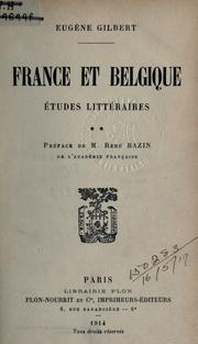 Cover of: France et Belgique: études littéraires.  Lettre-préf. de Paul Bourget.