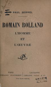 Cover of: Romain Rolland, l'homme et l'oeuvre.
