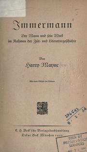 Cover of: Immermann: der Mann und sein Werk im Rahmen der Zeit- und Literaturgeschichte.