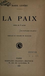 Cover of: La paix: pièce en 4 actes.  Préf. de Madame de Noailles.