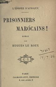 Cover of: Prisonniers marocains!  Roman.