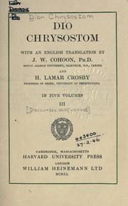 Cover of: Dio Chrysostom, with an English translation by J.W. Cohoon by Dio Chrysostom