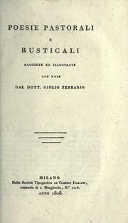 Cover of: Poesie pastorali e rusticali, raccolte ed illustrate con note.