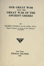 Cover of: Our great war and the great war of the ancient Greeks.