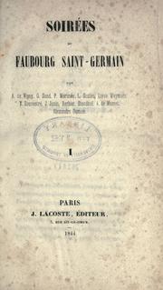 Cover of: Soirées du Faubourg Saint-Germain [causeries du beau monde] par A. de Vigny [et al.]