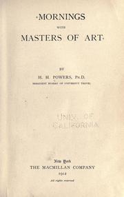 Mornings with masters of art by H. H. Powers
