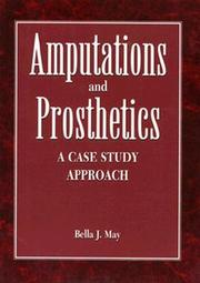 Cover of: Amputations and prosthetics by Bella J. May