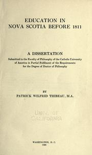 Cover of: Education in Nova Scotia before 1811 by Patrick Wilfrid Thibeau