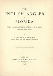 Cover of: English angler in Florida: with some descriptive notes of the game animals and birds
