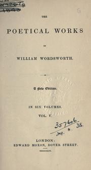 Cover of: Poetical works. by William Wordsworth