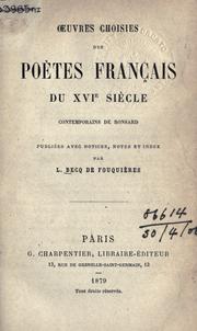 Cover of: Oeuvres choisies des poètes français du 16è siècle, contemporains de Ronsard: publiées avec notices, notes et index.