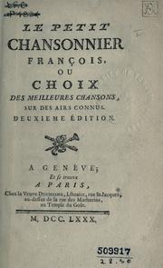 Cover of: petit chansonnier françois: ou Choix des meilleures chansons, sur des airs connus.
