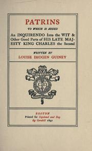 Cover of: Patrins: to which is added An inquirendo into the wit & other good parts of His late Majesty King Charles the Second