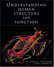 Cover of: Understanding human structure and function