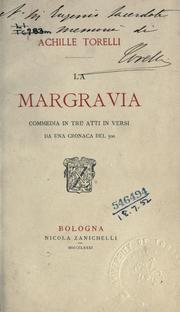 Cover of: La Margravia by Achille Torelli, Achille Torelli