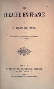 Le théâtre en France by Dominique Alexandre Parodi