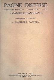 Cover of: Pagine disperse: cronache mondane, letteratura, arte. Coordinate e annotate da Alighiero Castelli.