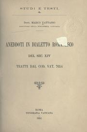 Cover of: Aneddoti in dialetto romanesco del sec. 14: tratti dal cod. vat. 7654.