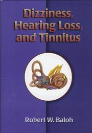 Cover of: Dizziness, hearing loss, and tinnitus