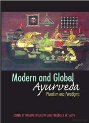 Cover of: Modern and global Ayurveda by edited by Dagmar Wujastyk and Frederick M. Smith.