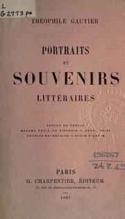 Portraits et souvenirs littéraires by Théophile Gautier