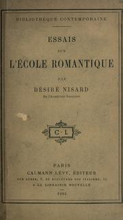 Cover of: Essais sur l'école romantique.