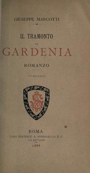 Cover of: tramonto di Gardenia: romanzo